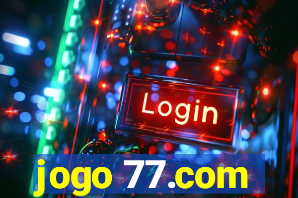 jogo 77.com